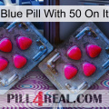 Blue Pill With 50 On It 14